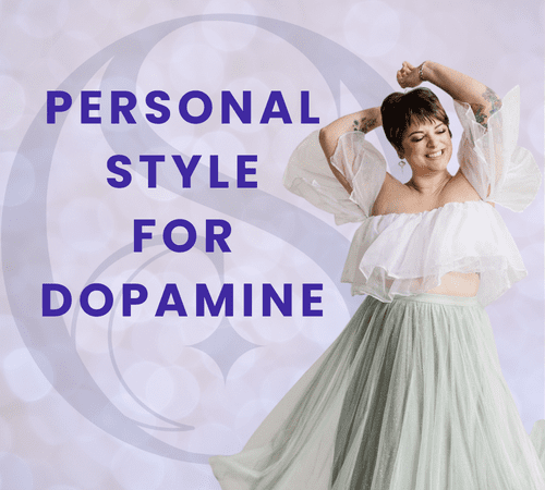 Personal Style For Dopamine