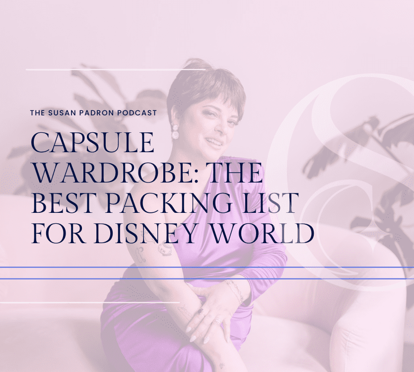 Capsule Wadrove The Beset Packing List For Disney World