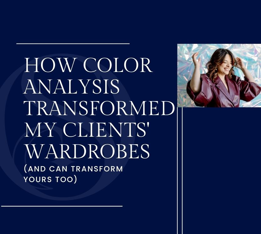 image of Susan Padron- stylist, with title How Color Analysis Transformed My Clients' Wardrobes (and can transform yours too)